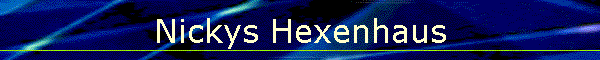 Nickys Hexenhaus